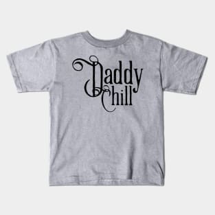 Daddy Chill Victorian - Black Kids T-Shirt